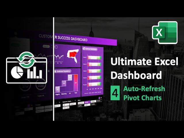 Auto-Refresh Pivot Tables and Pivot Charts when Source Data Changes | Ultimate Excel Dashboard Ep. 4