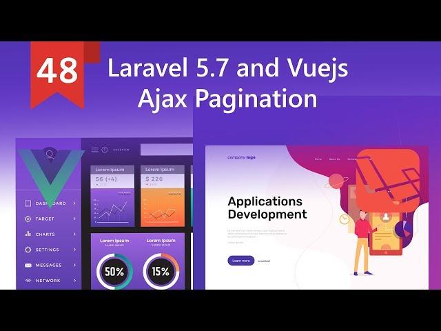 Laravel 5.7 and Vuejs Ajax Pagination