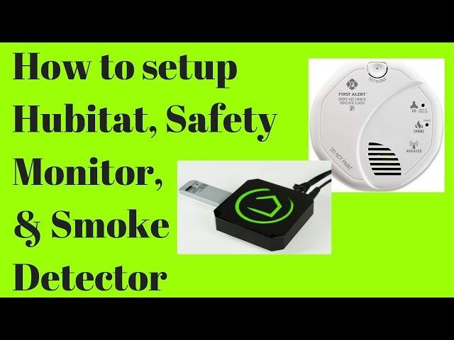 How to setup Hubitat, First Alert ZCOMBO Smoke/CO2 Detector and Safety Monitor