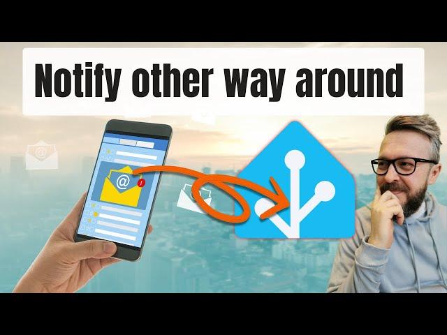 Get notifications FROM mobile phone (apps) into Home Assistant