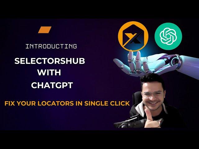 How To Use ChatGPT Feature With SelectorsHub In Test Automation