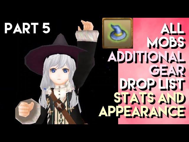 Toram Online: All Mobs Additional Gear Drop List | Stats and Appearance | Part Five | chae_