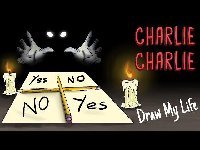 CHARLIE CHARLIE CHALLENGE | Draw My Life