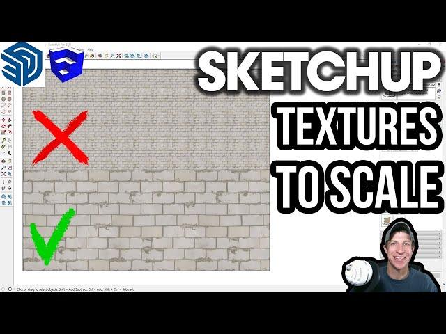 Create SketchUp Textures with the CORRECT SCALE!