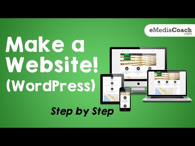 How to Make a Website Using WordPress - Tutorial for Beginners