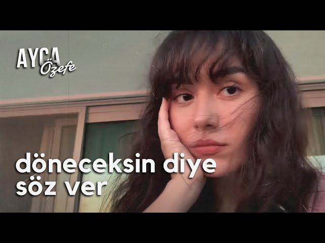 yüksek sadakat- döneceksin diye söz ver / ayça özefe cover