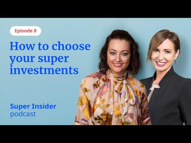 How to choose your superannuation investment options