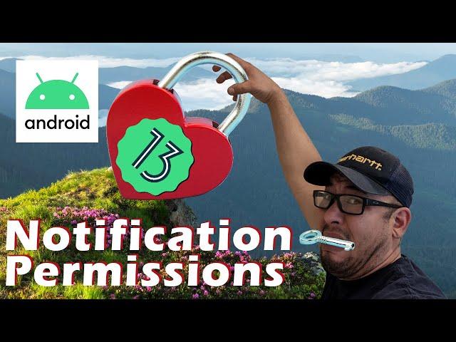 Android 13 Notification Permissions - Are you ready?!