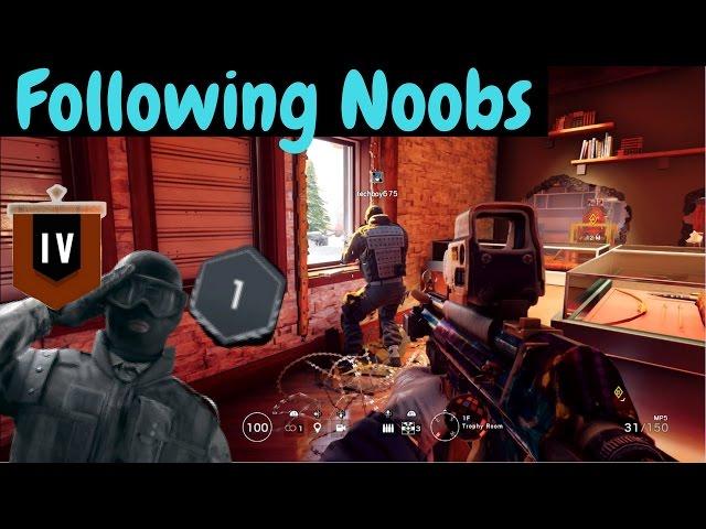 Noob Hunting - Rainbow Six Siege