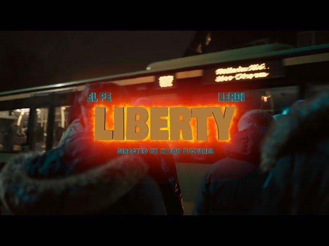 El Pe x Lerdi - Liberty (Prod. by Novaproductions)