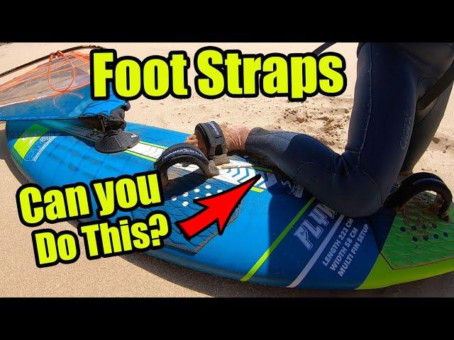 Are your Foot Straps the right size?  - Wave sailing