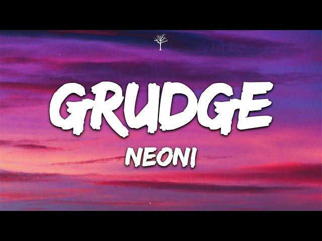 Neoni - Grudge (Lyrics)