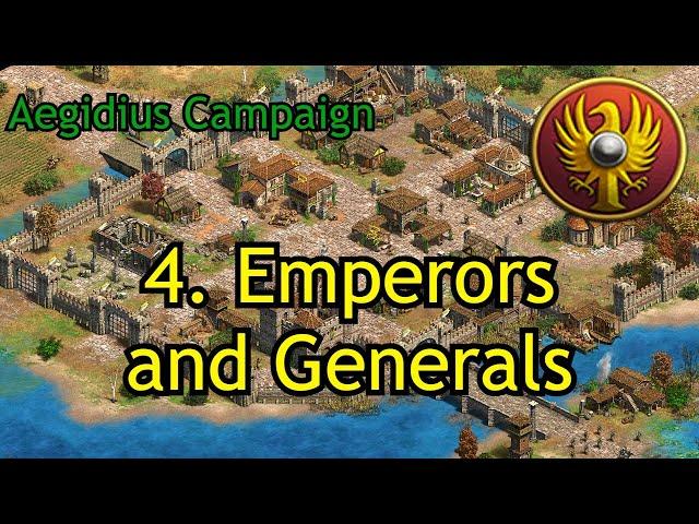 4. Emperors and Generals | Aegidius | AoE2: DE Custom Campaign