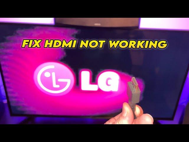 LG TV - How to Fix HDMI No Signal Error