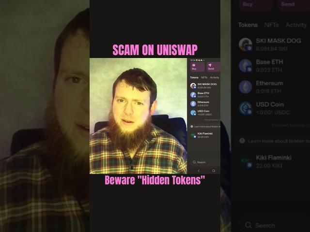 Lookout for Scam on Uniswap! - Hidden Tokens