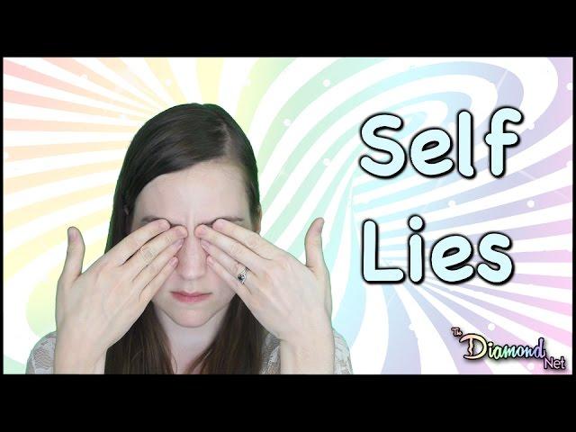 Self Lies - How You Lie to Yourself - Self Deception