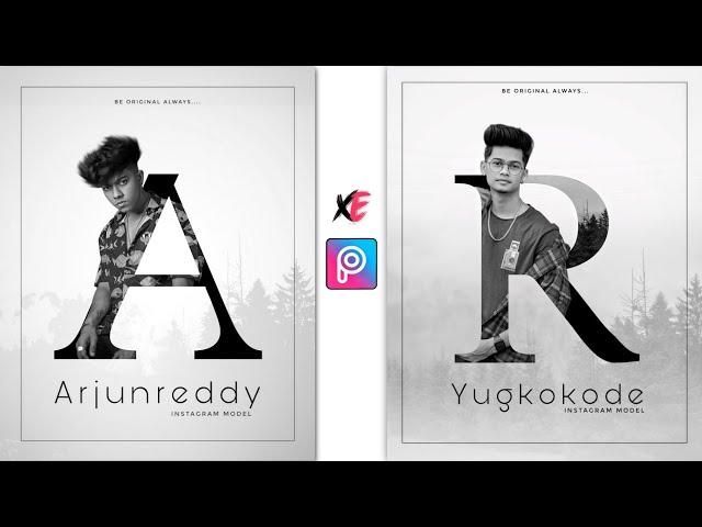 Letter Portrait - PicsArt Photo Editing Tutorial - Xyaa Edits