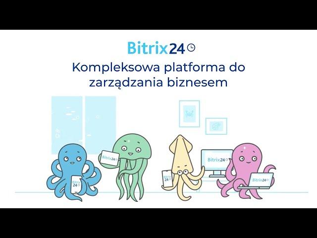 Kompleksowa platforma do zarządzania biznesem Bitrix24 [komunikacja korporacyjna]