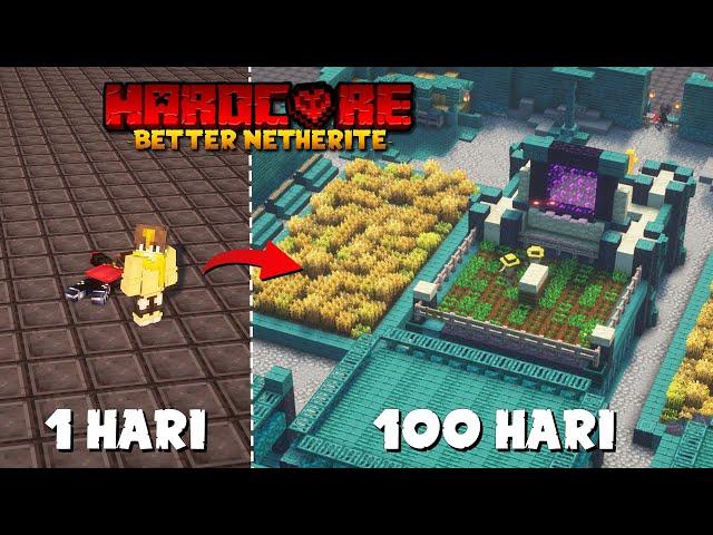 100 Hari di Minecraft Hardcore Better Netherite