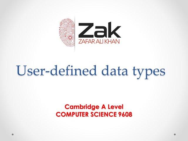 User-defined data types | UDT | A Level | By Zak