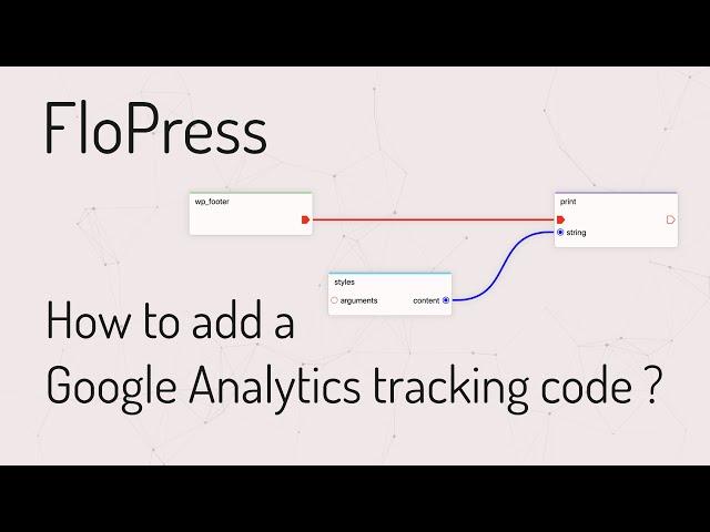 How to add a Google Analytics tracking code in WordPress ? FloPress