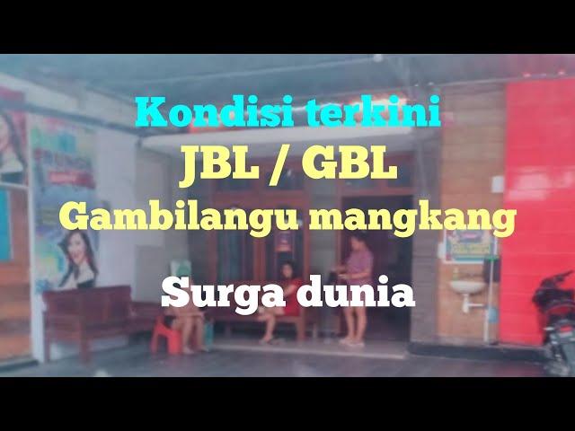 Gbl / Jbl gambilangu mangkang semarang, kondisi terkini