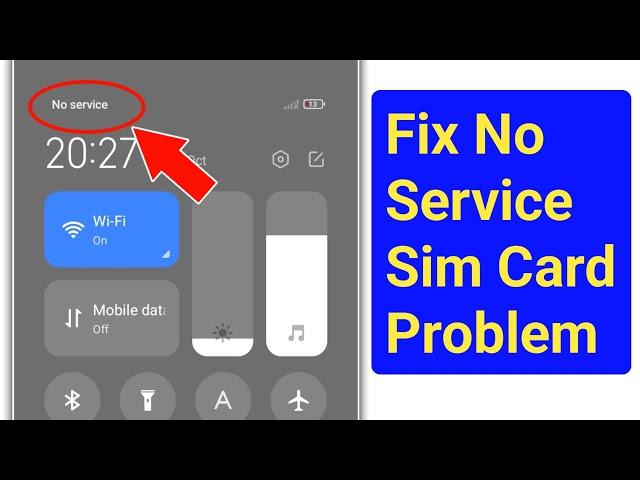 How to Fix No Service SIM Card Problem On Android। SIM Card No Service Problem Solve On Android