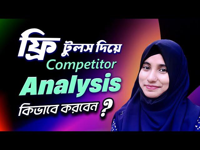 Competitors Analysis by using 100% FREE Tools | Website Audit 2024