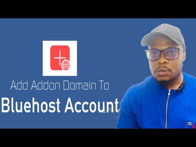 How to Add Addon Domain in BlueHost