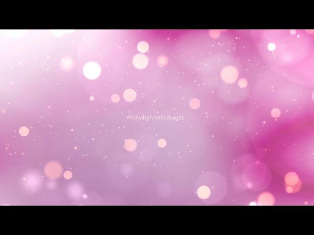 Wedding bokeh backgrounds Video | wedding background video effects hd free download | Pink Bokeh HD