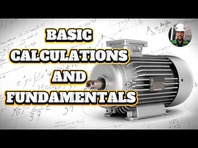 ️ BASIC CALCULATIONS AND FUNDAMENTALS (ALTERNATING CURRENT ELECTRIC MOTORS) ️