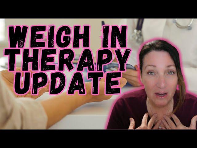 I'M SHARING My Shocking Therapy Journey | Weigh in update