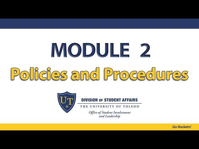 Module 2 - Policies and Procedures