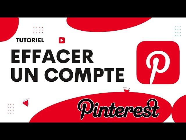 Comment supprimer son compte Pinterest