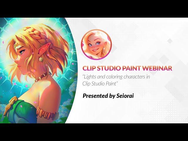 Webinar  – Lights and coloring characters in Clip Studio Paint with Seiorai