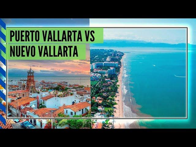 Puerto Vallarta VS Nuevo Vallarta | What is the best option?
