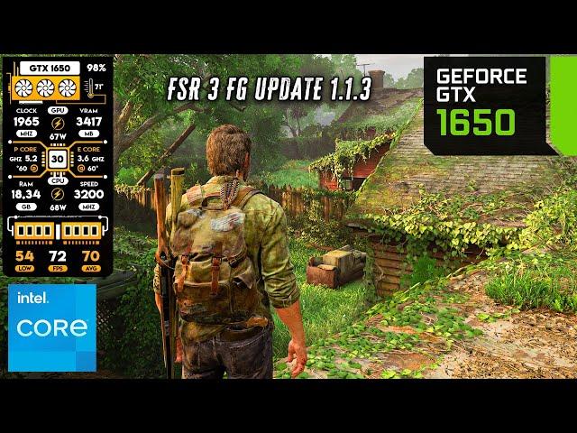 The Last of Us on GTX 1650 - FSR 3 Update 1.1.3 (Frame Generation)