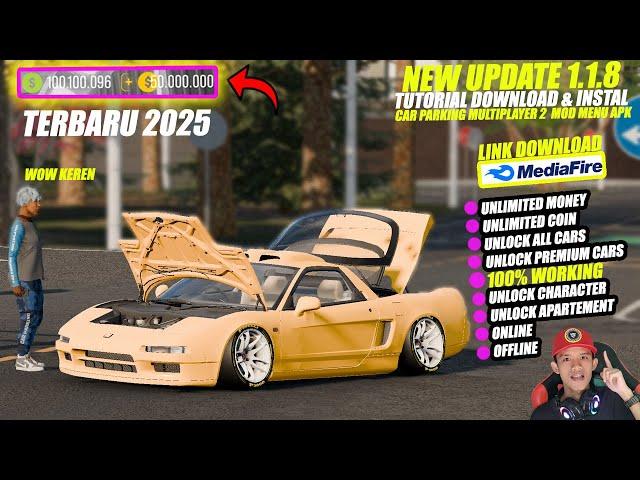 WOW KEREN  DOWNLOAD CAR PARKING MULTIPLAYER 2 MOD UPDATE TERBARU 2025 - ADA MOBIL BARU CUY !!