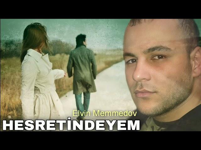 Elvin Memmedov - Hesretindeyem 2023 (Official Music)