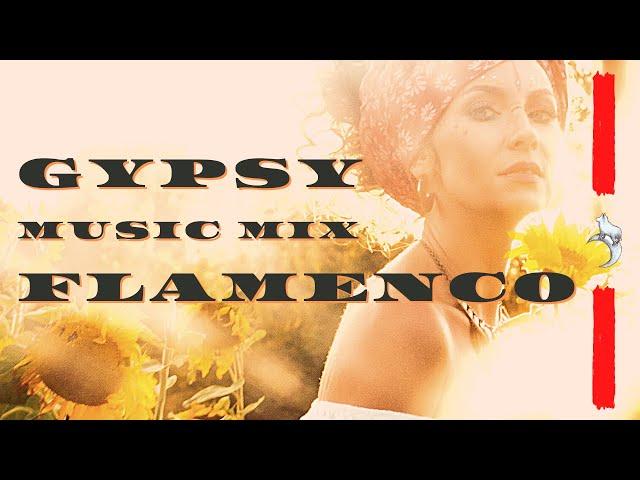 GYPSY GUITAR FLAMENCO COMPILATION | #Music #gypsy #flamenco