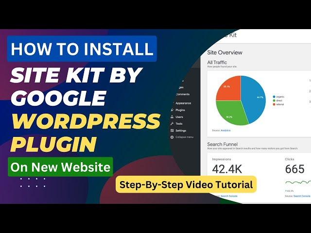 How To Setup Site Kit By Google WordPress Plugin To Connect Analytics, Search Console, Adsense