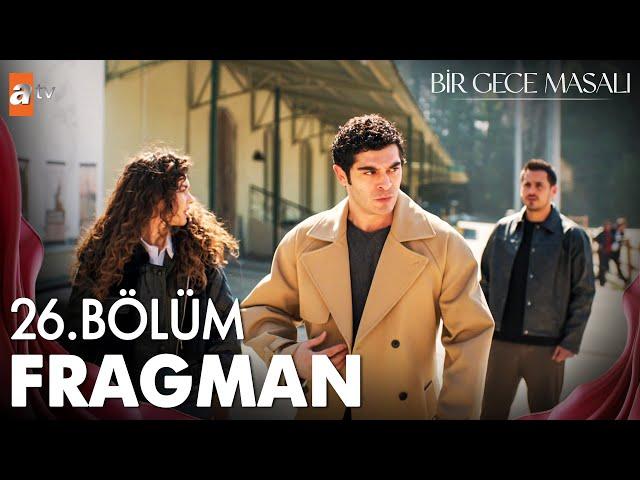 Bir Gece Masalı 26. Bölüm Fragmanı | “Benim karımı olmadık yerlere götüremezsin!”  @atvturkiye