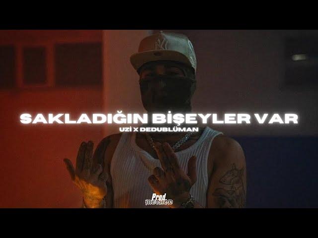 Uzi x Dedublüman - SAKLADIĞIN BİŞEYLER VAR (4K Remix Video) prod.@driplyrs @billy_beat