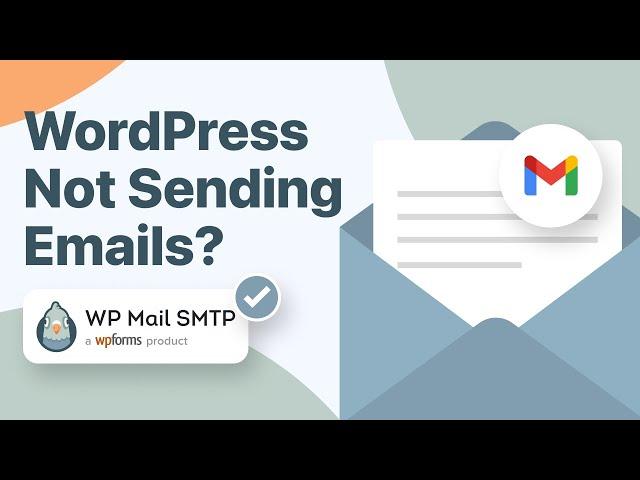 SMTP for WordPress: How to Fix Email Delivery Issues 2023 (Free Method)