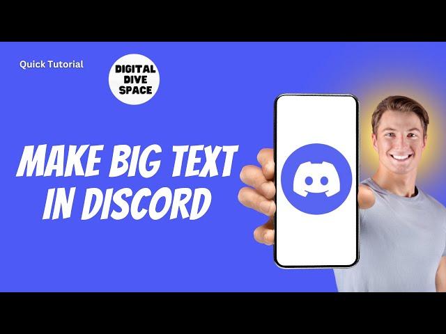 How To Make Big Text in Discord