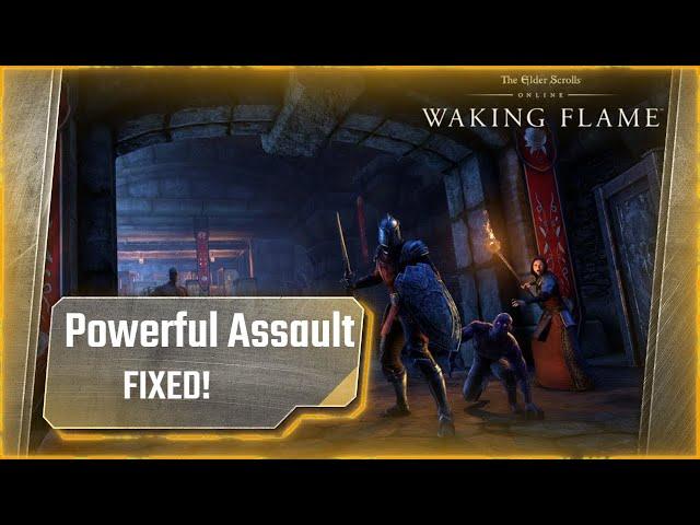 Powerful Assault Fixed! | Elder Scrolls Online | Waking Flame PTS