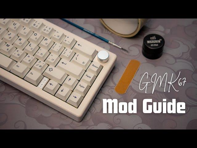 GMK67 Modding Guide | BUDGET Creamy King!?