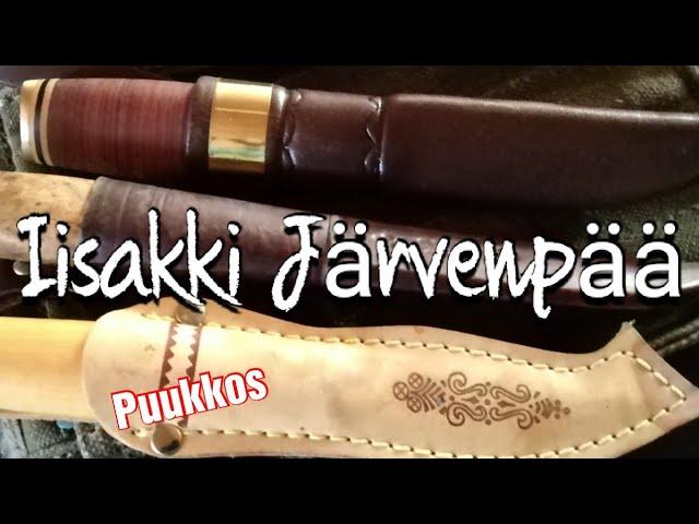 Iisakki Järvenpää, traditional Finnish puukkos.