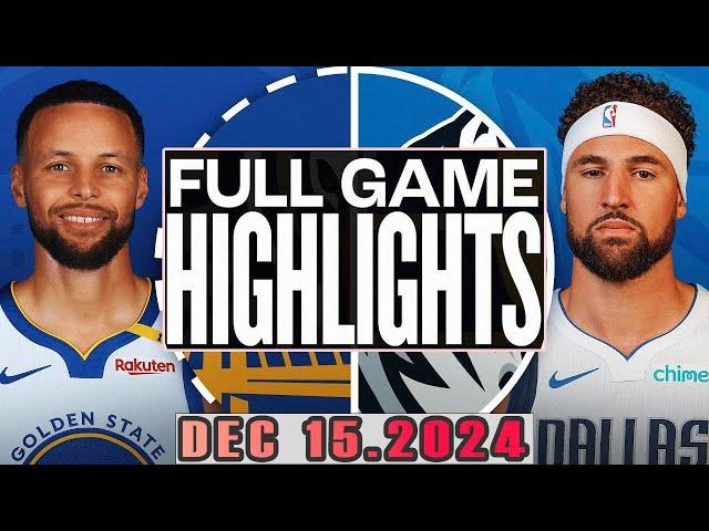 Golden State Warriors Vs Dallas Mavericks FULL GAME  Highlights Dec 15,2024 NBA Cup 2024-25