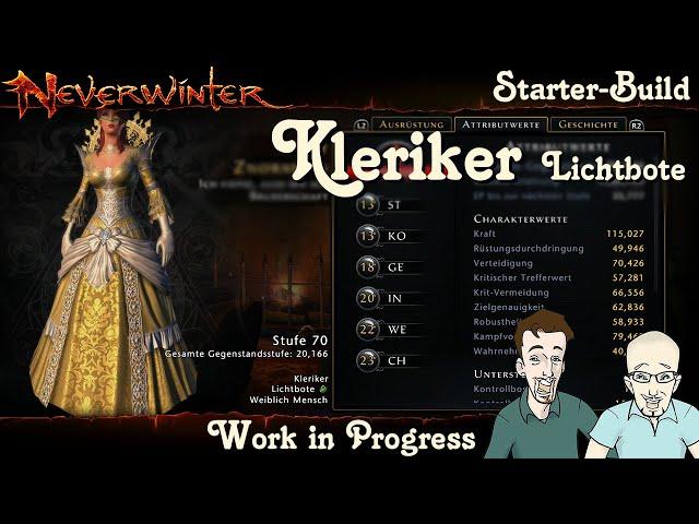 NEVERWINTER MOD16 - Starter-Build Kleriker Lichtbote - Work in Progress - Anfänger PS4 deutsch